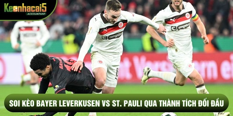Soi kèo Bayer Leverkusen vs St. Pauli qua thành tích đối đầu